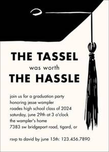 Tassel Worth the Hassle Graduation Party Invitation