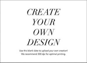 Upload Your Own A7 Horizontal Design